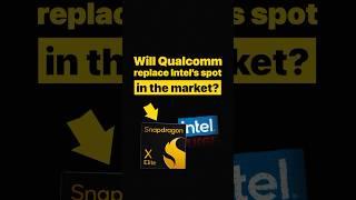 Will Qualcomm replace Intel's spot in the Market?