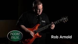 Moore Music Guitars - Rob Arnold