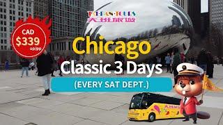 Popular Chicago Classic 3 Days Bus Tour!!