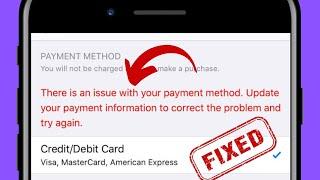 How to fix there is an issue with your payment method | update your payment information | 2023
