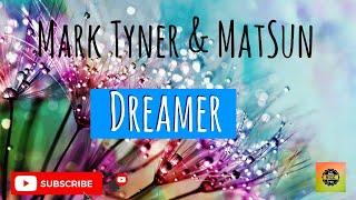 Mark Tyner & MatSun - Dreamer  RFM Library  Best Royalty Free Music2020 | Ambient #rfmlibrary