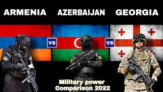 Azerbaijan vs Armenia vs Georgia Military power comparison 2022 | who would win ?