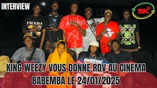 KING WEEZY VOUS DONNE RDV AU CINÉMA BABEMBA LE 24/01/2025