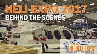 Behind the Scenes at Heli-Expo 2017