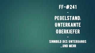 FF-#241-Pegelstand: Unterkante Oberkiefer - Sinnbild des Untergangs