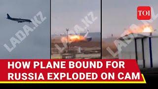 ‘Mayday, Mayday’: Video Shows Moment Russia-Bound Plane Crashed & Exploded In Kazakhstan | Watch