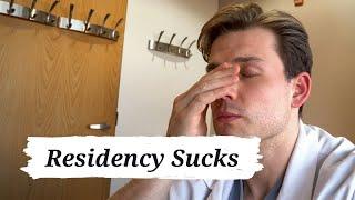 Residency Sucks (I'm Burnt Out) | A Day of Reflection and Introspection | A Rant