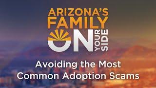 On Your Side Podcast: Avoiding the Most Common Adoption Scams