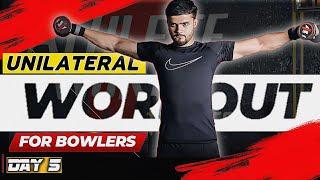 Unilateral Workout for bowlers | Cricket S&C program day 5