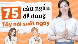 75 câu tiếng Anh giao tiếp cửa miệng của người bản ngữ - Tiếng Anh giao tiếp cho người đi làm