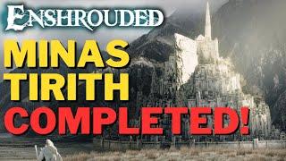 MINAS TIRITH IN ENSHROUDED - COMPLETED