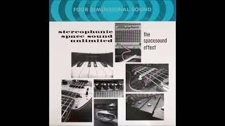 Stereophonic Space Sound Unlimited • The Spacesound Effect