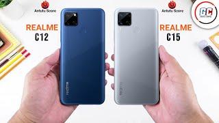 Realme C12 vs Realme C15 Full Comparison - Which is Best.