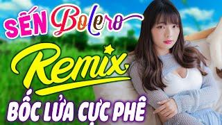 Nhạc Trữ Tình Remix Cả Xóm Phê - LK BOLERO REMIX 2023 MỚI ĐÉT | Nhạc Vàng Remix SÔI ĐỘNG 2024