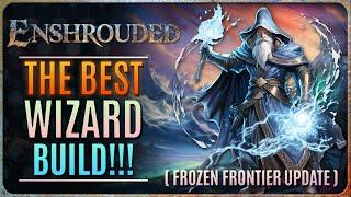 NEW BEST MAGE BUILD IN ENSHROUDED! (Frozen Frontier Update)