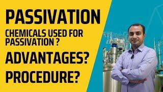 Passivation Of Water System | What Is Passivation | Benefits Of Passivation