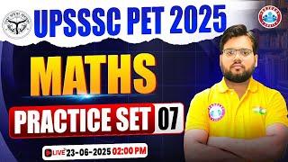 UPSSSC PET Maths Classes 2025 | UP PET Maths Practice Set #07 | UP PET Maths MCQs | PET Maths Class