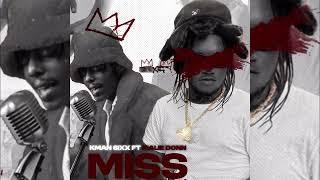 Kman 6ixx Ft Malie Donn - Miss Tight (Official Audio)