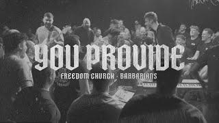 You Provide | Freedom Church (Live Video)