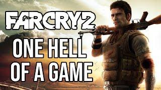 What Made Far Cry 2 One Hell of A Game?