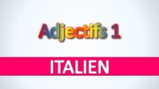 Italien | Adjectifs 1 - Apprendre vocabulaire italien pour débutants