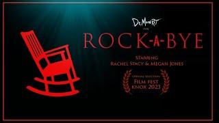 ROCK-A-BYE | Horror Short Film