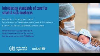 Introducing standards of care for small and sick newborns