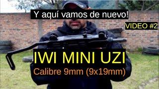57. IWI Mini UZI (Video 2) -Calibre 9x19mm