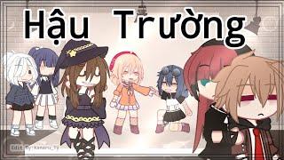 Hậu Trường TikTok-Xàm, Nhảm//Gacha Club VN//By:Kanaru_Tỷ
