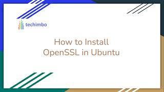 How to Install OpenSSL in Ubuntu