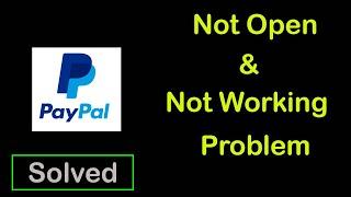 How to Fix Paypal app Not working/not opening problem | SP Skywards