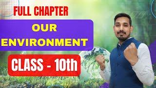 Our Environment In One Shot l Class 10 Science l #boardexam #cbse #class10 #youtube #biology