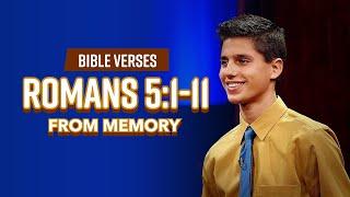 Bible Verses: Romans 5:1-11 From Memory