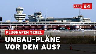 Streit um Berlin-Tegel: Wie geht es weiter?