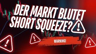 CRYPTO MARKT AM BLUTEN️ WANN DREHT DER MARKT‼️ SHORT SQUEEZE INCOMING?‼️