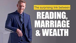 The surprising link between reading, marriage, and WEALTH