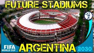 Future Argentina Stadiums - Fifa World Cup 2030