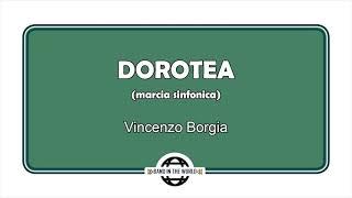 DOROTEA (marcia sinfonica) - Vincenzo Borgia