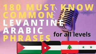 180 must know common Levantine Arabic phrases for all levels