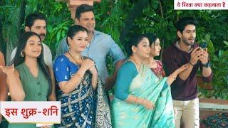 Yeh Rishta Kya Kehlata Hai Today Episode NEW PROMO |11th July 2024 |