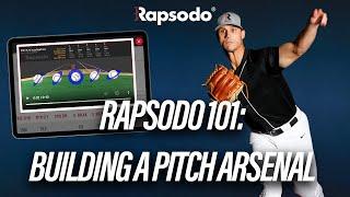 Rapsodo 101: Building a Pitch Arsenal