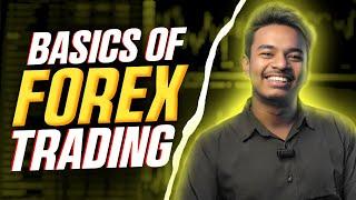 Complete Forex Trading in #1 Video | ফরেক্স ট্রেডিং কি? কেনো? কিভাবে?