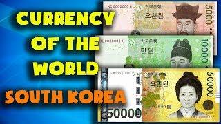 Currency of the world - South Korea. South Korean won. Exchange rates South Korea. Korean banknotes