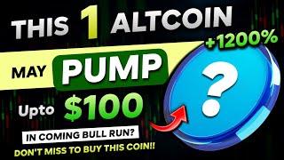  This 1 Altcoin May PUMP Upto $100 in Coming Bull Run? | High Potential Crypto | Bitcoin Crash