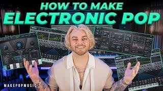 How to Make An Electronic Pop Song (The Chainsmokers, Cheat Codes, Zedd, Grey) | Make Pop Music