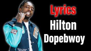 Dopebwoy - Hilton (Lyrics)