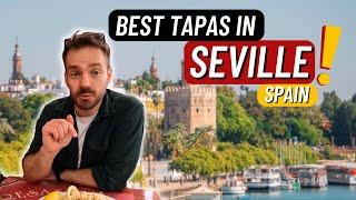 Where to Eat the BEST TAPAS in SEVILLE, SPAIN 