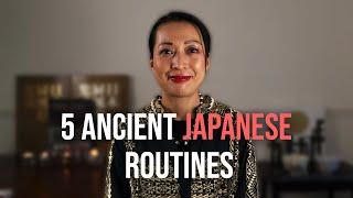 5 Ancient Japanese Routines I Practice Every Day for Inner Peace