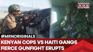 Gang Violence In Haiti: Kenyan Police Clash With Gangs Amid Rising Violence and Instability