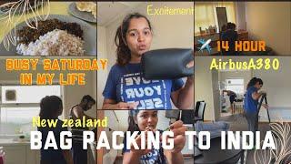 Bag packing to India|busy Saturday life️|Excitement#subscribe #newzealand